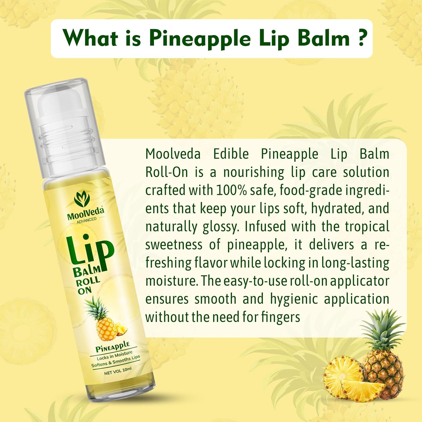 Moolveda Lip Balm Roll on with Pineapple & 100% edible ingredients & no chemicals, 10ml