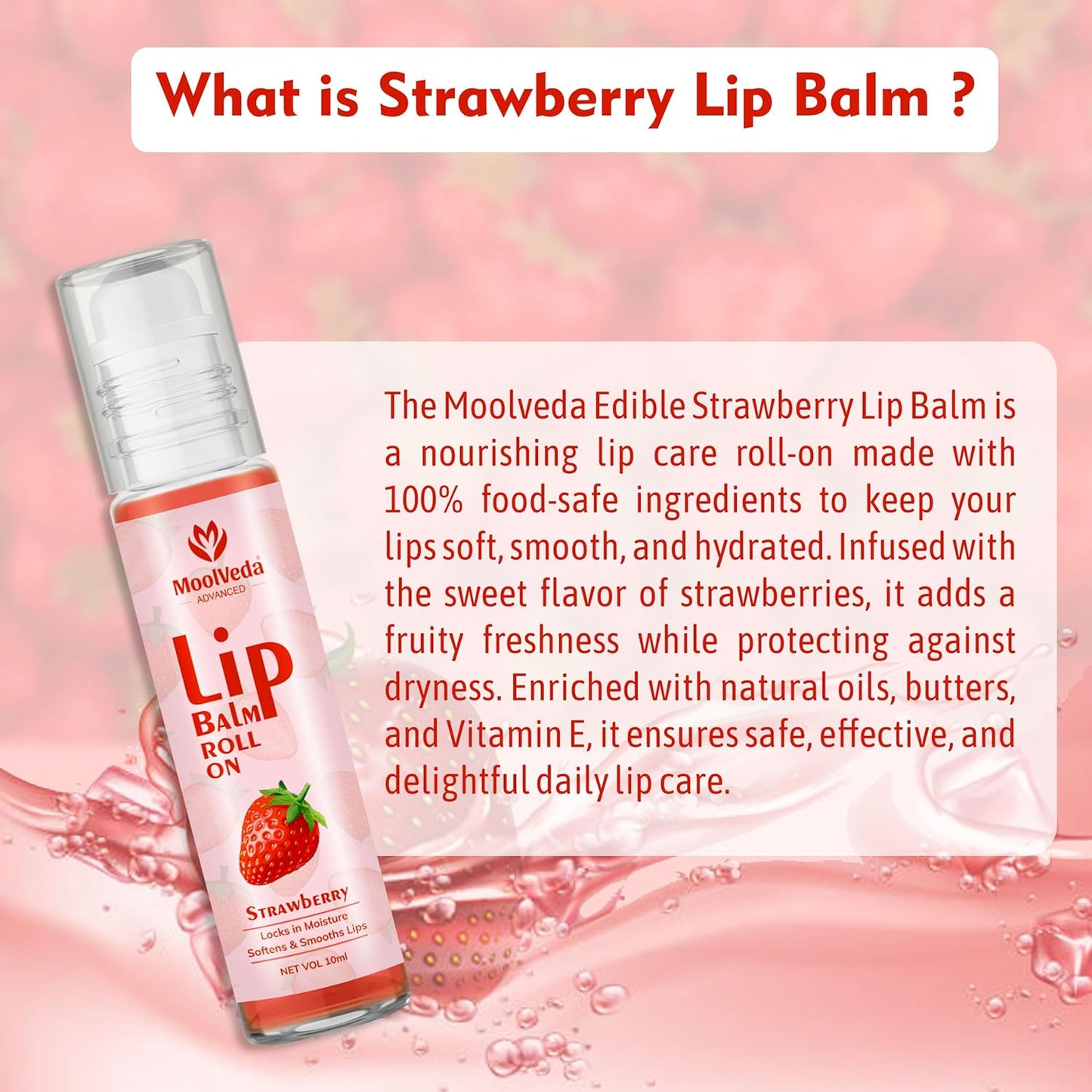 Moolveda Lip Balm Roll on with Strawberry & 100% edible ingredients & no chemicals, 10ml