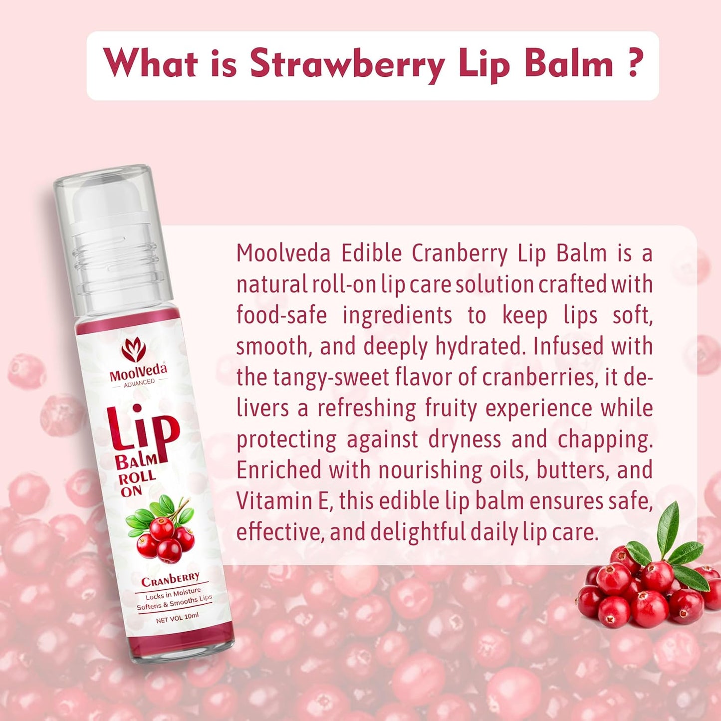 Moolveda Lip Balm Roll on with Cranberry & 100% edible ingredients & no chemicals, 10ml